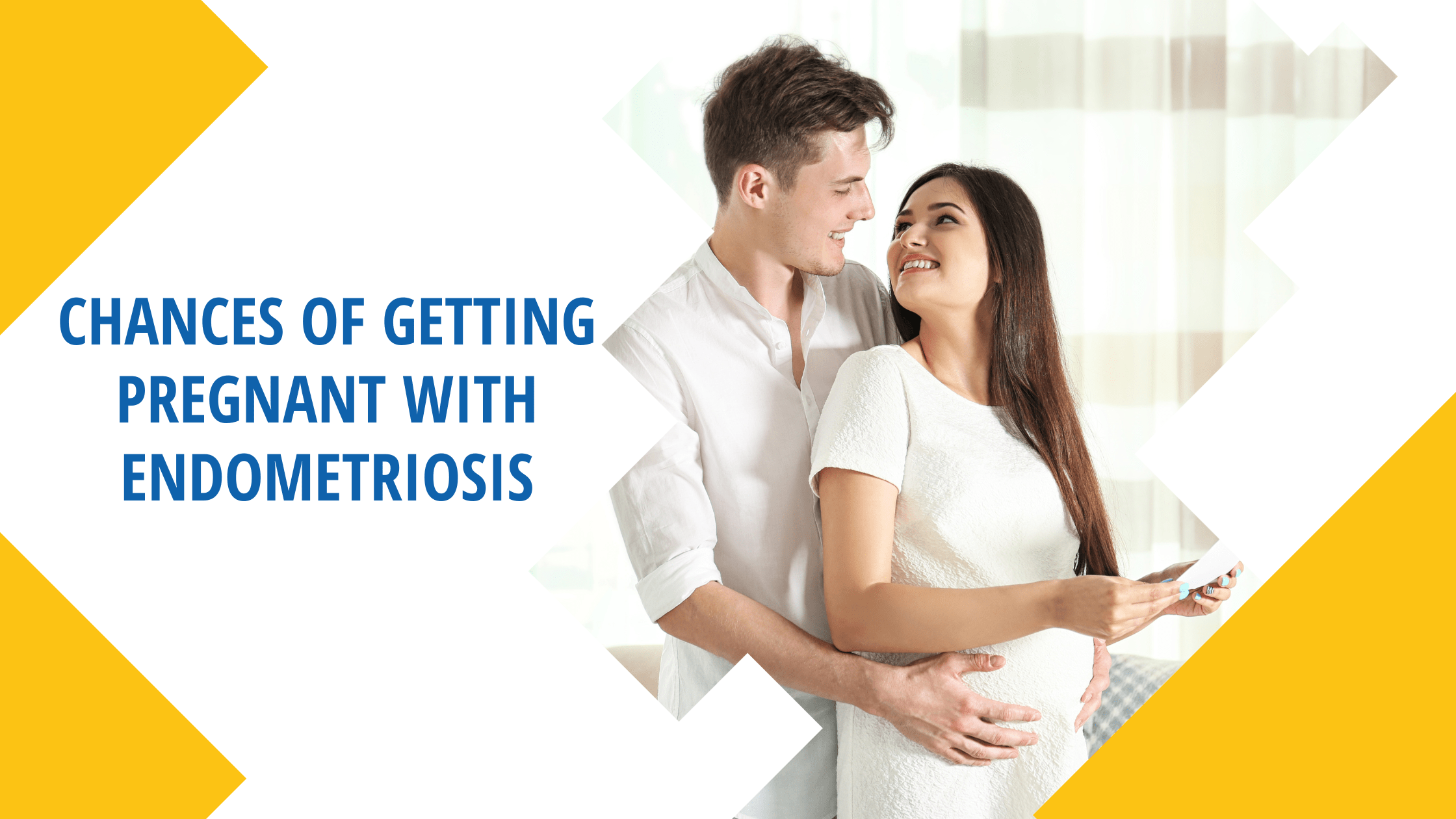 Chances of Getting Pregnant with Endometriosis